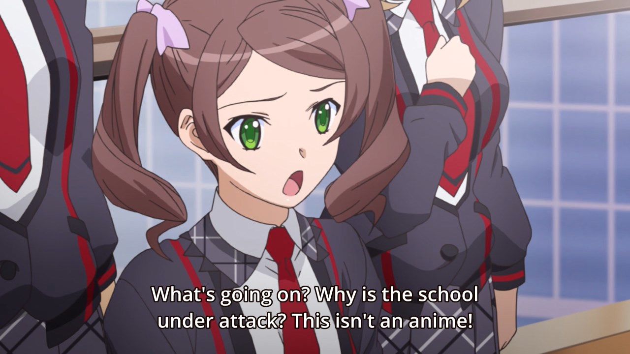 What's going on? Why is the school under attack? This isn't an anime!